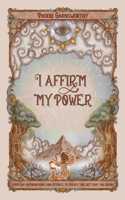 I Affirm My Power