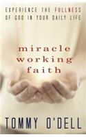 Miracle Working Faith