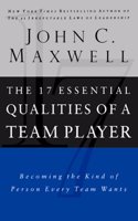 The 17 Essential Qualities Of A Team Player