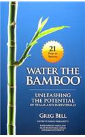 Water The Bamboo