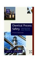 Chemical Process Safety: Learning From Case Histories