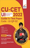 CUCET/ CUET UI (Undergraduate/ Integrated) 2022 Guide for Test Paper Code UI-QP-02 - Central Universities Common Entrance Test for University Admission