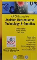 Aicog Manual On Assisted Reproductive Technology & Genetics