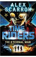 TimeRiders: The Eternal War (Book 4)