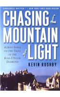 Chasing the Mountain of Light