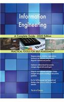 Information Engineering A Complete Guide - 2020 Edition