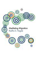 Mediating Migration