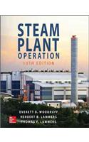 Steam Plant Operation, 10th Edition