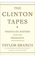 The Clinton Tapes: Wrestling History with the President