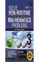 SAP Solve Non Routine Real World Mathematics Problems Primary 3