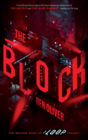 Block (the Second Book of the Loop Trilogy)