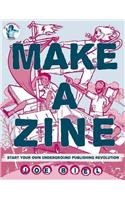 Make A Zine! (3rd Edition)