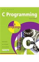 C Programming In Easy Steps, 4/e