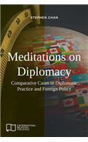 Meditations on Diplomacy