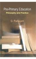 Pre-Primary Education: Philosophy and Practice