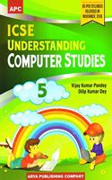 Icse Understanding Computer Studies- 5