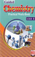 ICSE Guided Chemistry Practical Work-Book Class-10'
