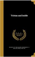 Tristan and Isolde