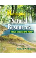 Managing Natural Resources