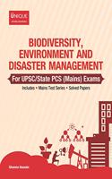 BIODIVERSITY ENVIRONMENT AND DISASTER MANAGEMENT FOR UPSC MAINS EXAMS / STATE PCS MAINS EXAMS