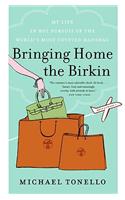 Bringing Home the Birkin