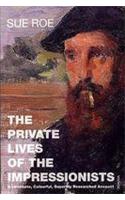 The Private Lives Of The Impressionists