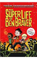 Super Life of Ben Braver