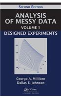 Analysis of Messy Data Volume 1