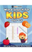 Word Search For Kids Ages 4 - 6 - 100 Large Print Find A Word Puzzles