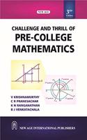 Challenge and Thrill of Pre-College Mathematics