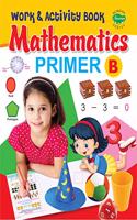 Work and Activity Book Mathematics Primer-B