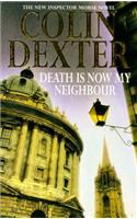 Death is Now My Neighbour