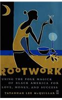 Rootwork