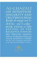 Al-Ghazali on Intention, Sincerity and Truthfulness