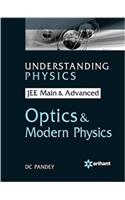 Understnading Physics for JEE Main & Advanced Optics and Modern Physics