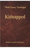 Kidnapped (World Classics, Unabridged)