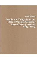 People and Things from the Blount County, Alabama, Blount County Journal 1909 - 1918