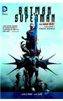 Batman/Superman Vol. 1: Cross World (the New 52)