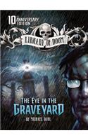 Eye in the Graveyard