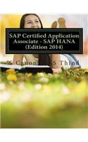 SAP Certified Application Associate - SAP HANA (Edition 2014)