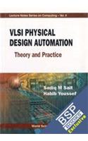 Vlsi Physical Design Automation: Theory And Practice