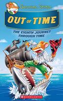 Geronimo Stilton Journey Through Time #8: Out of Time