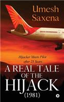 Real Tale of the Hijack (1981)