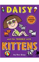 Daisy and the Trouble with Kittens