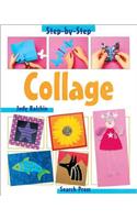 Kids Craft Step-By-Step: Collage