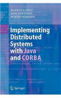 Implementing Distributed Systems with Java and CORBA