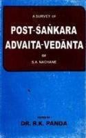 A Survey of Post-Sankara Advaita-Vedanta of S.A. Nachane