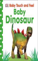 Baby Touch and Feel Baby Dinosaur