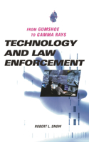 Technology and Law Enforcement