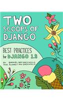 Two Scoops of Django: Best Practices for Django 1.8